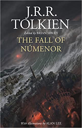 The Fall of Númenor: And Other Tales from the Second Age of Middle-earth