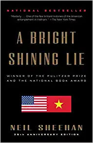 A Bright Shining Lie: John Paul Vann and America in Vietnam