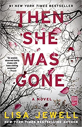 Then She Was Gone: A Novel