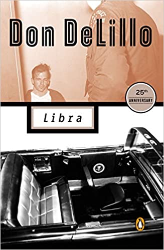 Libra (Contemporary American Fiction) Paperback – May 1, 1991 by Don DeLillo (Author)