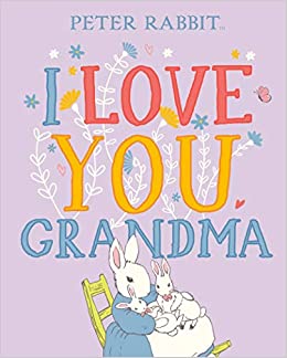 LTP - I Love You, Grandma (Peter Rabbit)