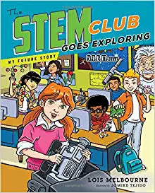 The STEM Club Goes Exploring (My Future Story)
