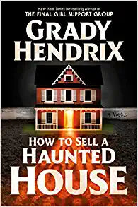 How to Sell a Haunted House
