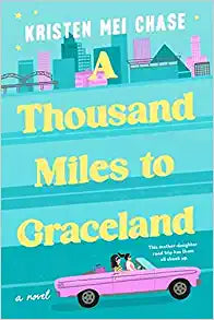 A Thousand Miles to Graceland