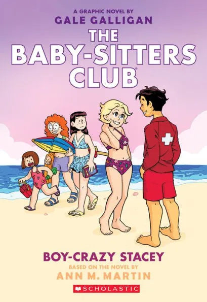 Boy-Crazy Stacey (The Baby-Sitters Club Graphix Series #7)