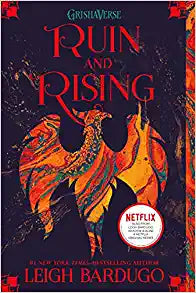 Ruin and Rising (The Shadow and Bone Trilogy, 3)