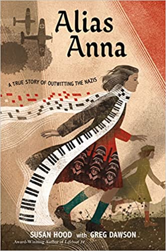 Alias Anna: A True Story of Outwitting the Nazis