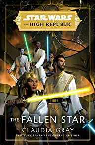 Star Wars: The Fallen Star (The High Republic)