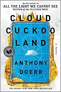Cloud Cuckoo Land: A Novel - Hardcover