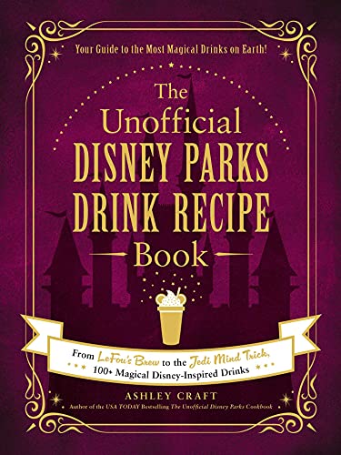 LTP - The Unofficial Disney Parks Drink Recipe Book