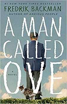 A Man Called Ove: A Novel Hardcover