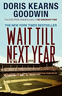 Wait Till Next Year: A Memoir