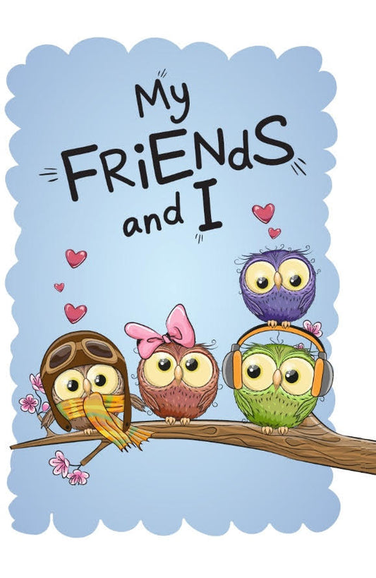My Friends and I (LIfe is Better with Friends)