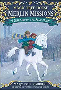 Magic Tree House 8 - Merlin Missions - Blizzard of the Blue Moon