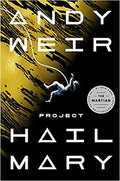 Project Hail Mary: A Novel HB