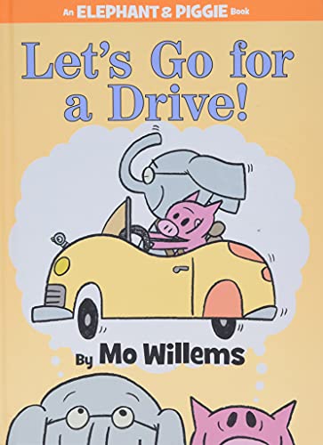 Used Book - Let's Go for a Drive! (An Elephant and Piggie Book) (An Elephant and Piggie Book, 18)
