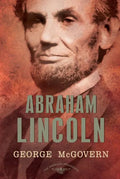 Abraham Lincoln: The 16th President 1861-1865 (The American President Series)