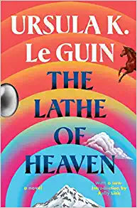 The Lathe Of Heaven