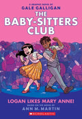 The Baby-Sitters Club Graphic Novel 8 - Logan Likes Mary Anne!