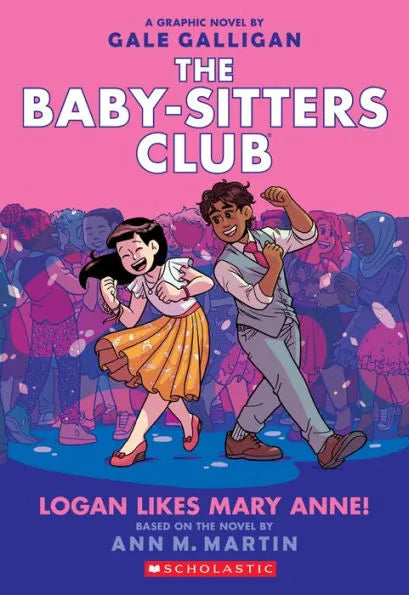 The Baby-Sitters Club Graphic Novel 8 - Logan Likes Mary Anne!