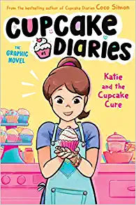 Katie and the Cupcake Cure The Graphic Novel (1) (Cupcake Diaries: The Graphic Novel)l)