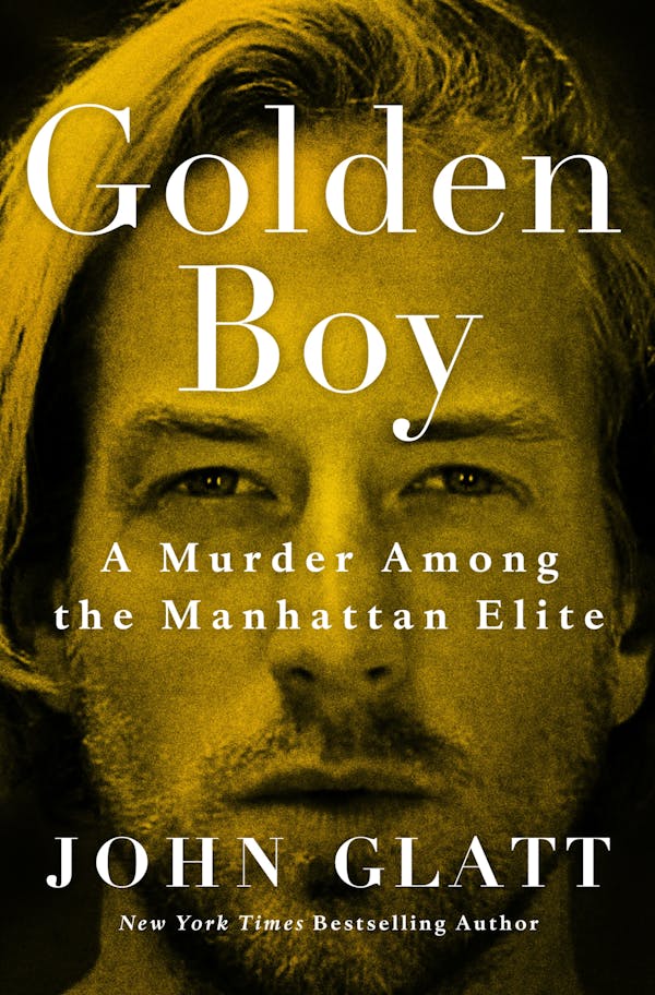 LTP - Golden Boy: A Murder Among the Manhattan Elite