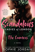The Scandalous Ladies of London: The Countess (The Scandalous Ladies of London, 1)