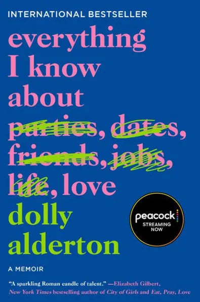 Everything I Know about Love - Dolly Alderton - Paperback