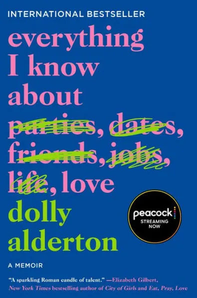 Everything I Know about Love