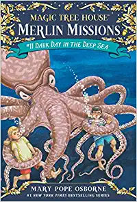 Magic Tree House 11 - Merlin Missions - Dark Day in the Deep Sea