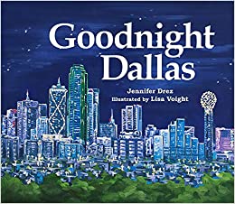 Goodnight Dallas Hardcover – Picture Book