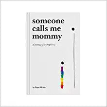 Someone Calls Me Mommy: poetry for all moms and children