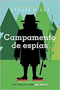 Campamento de espías (Spy Camp) (Spy School) (Spanish Edition)