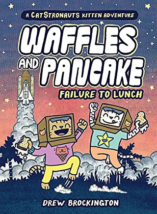 Waffles and Pancake: Failure to Lunch (A Graphic Novel) (Waffles and Pancake, 3)