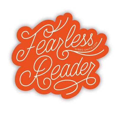 Gibbs Smith - Fearless Reader Sticker