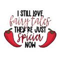 I Still Love Fairy Tales Sticker
