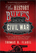 History Buff's Guide to the Civil War, 2E, The