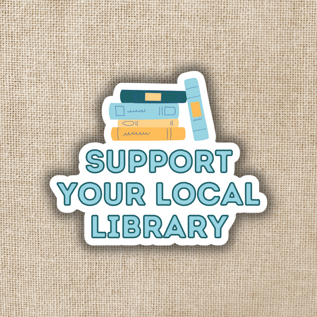 Wildly Enough - Support Your Local Library Sticker