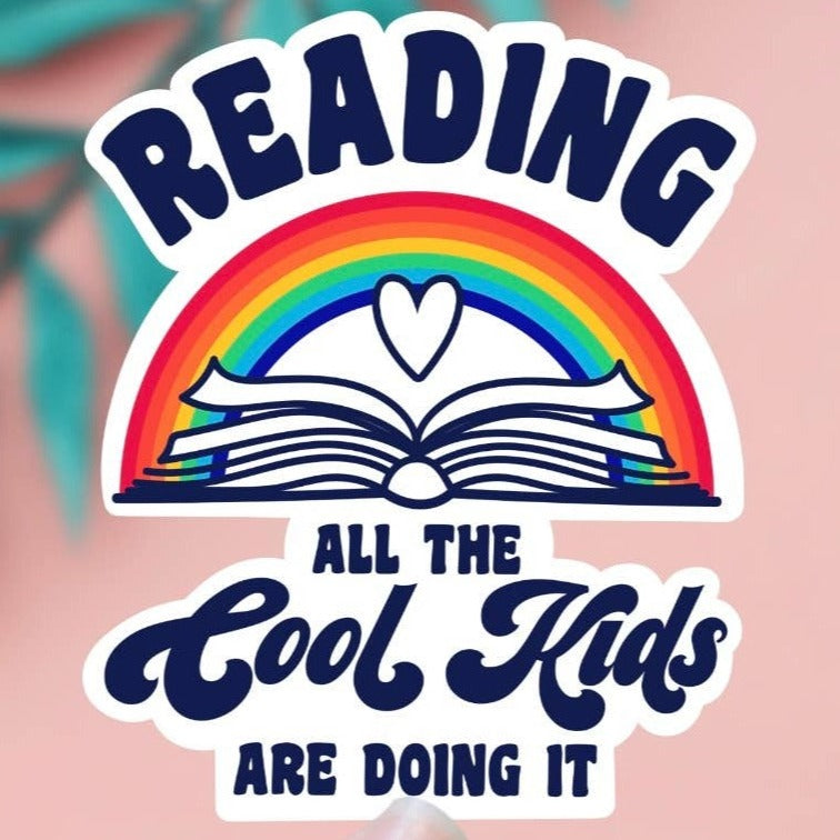EnchantingSunshine - Reading All The Cool Kids Are Doing It Sticker