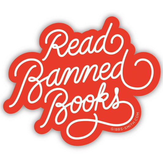 Gibbs Smith - Read Banned Books (Sticker)