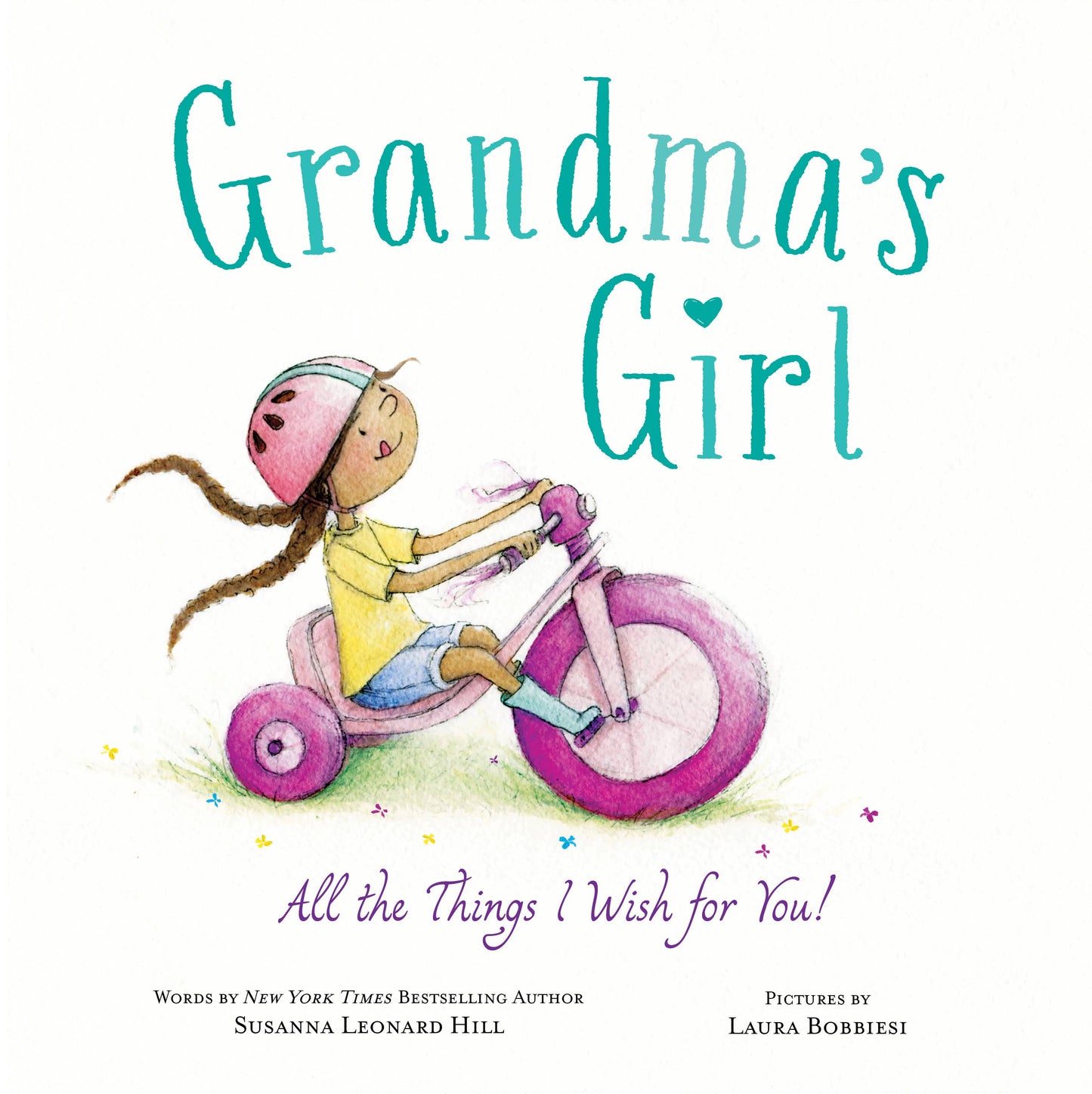 Grandma's Girl: All the Things I Wish for You! (HC)
