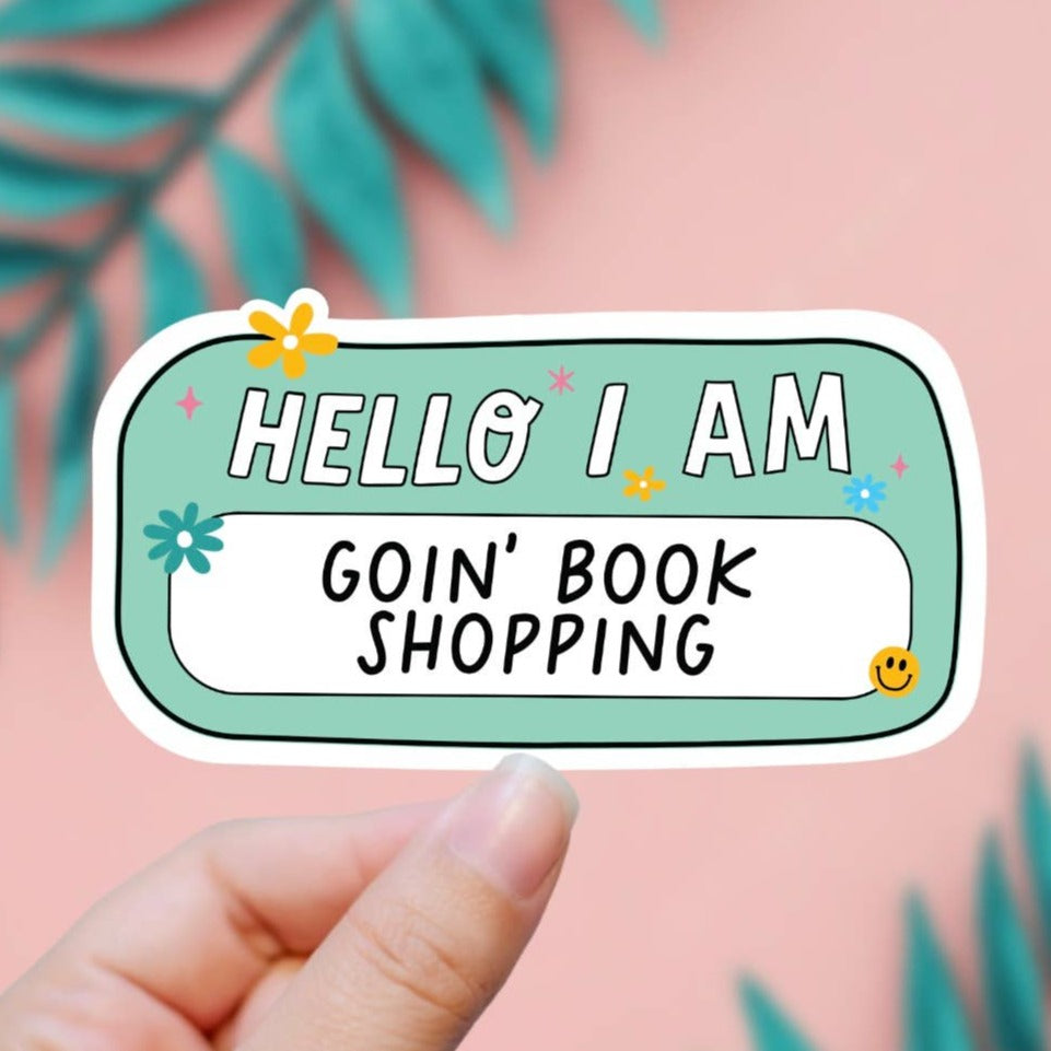 EnchantingSunshine - Hello I’m Goin’ Book Shopping Sticker