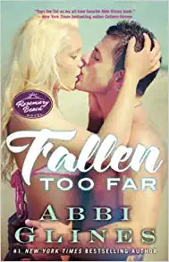 Fallen Too Far: A Rosemary Beach Novelvolume 1